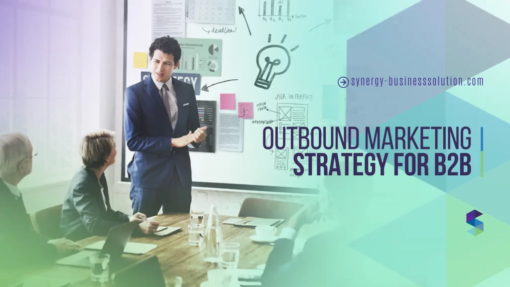 outbound marketing strategy for b2b